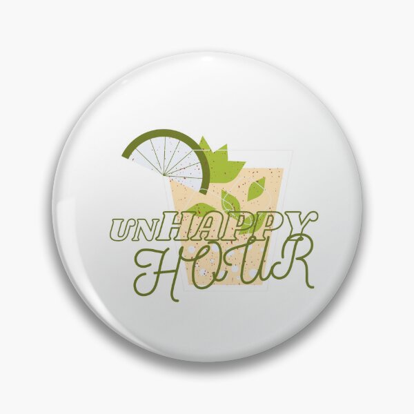 Item preview, unHAPPY HOUR designed and sold by BelleZeare.