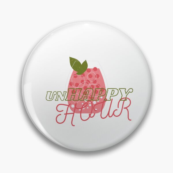 Item preview, unHAPPY HOUR designed and sold by BelleZeare.