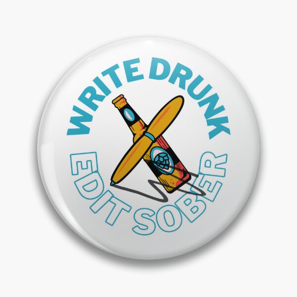 Item preview, Write Drunk Edit Sober designed and sold by BelleZeare.