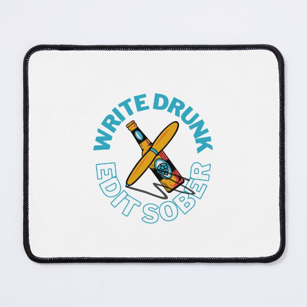 Item preview, Write Drunk Edit Sober designed and sold by BelleZeare.