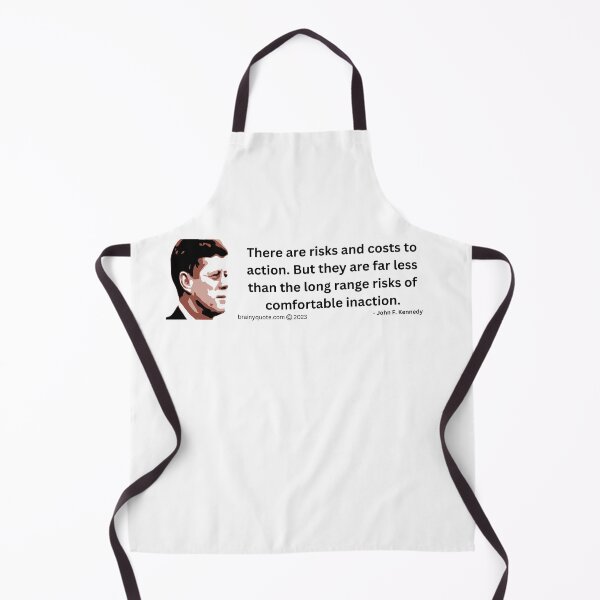 Item preview, JFK quote About risks designed and sold by FTBD ⭐⭐⭐⭐⭐.