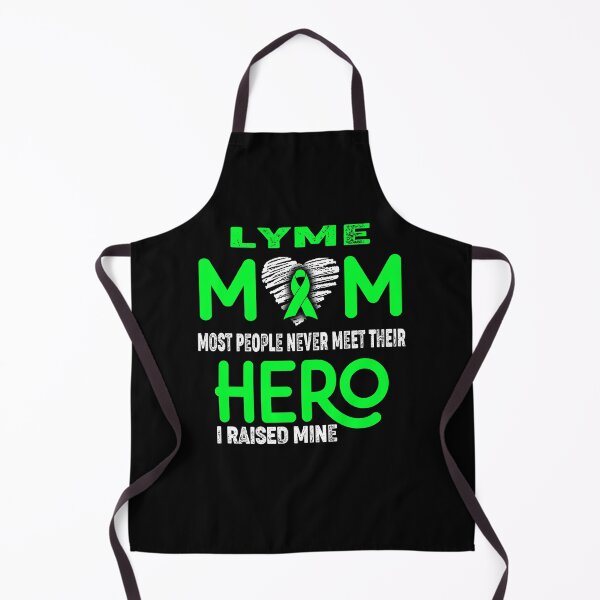 Item preview, Lyme MOM Most People Never Meet Their HERO I Raised Mine designed and sold by Tifrop.