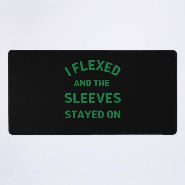 Item preview, I Flexed and the sleeves Stayed On - Bodybuilder - Funny Gym Quote designed and sold by ImagesDesigns.
