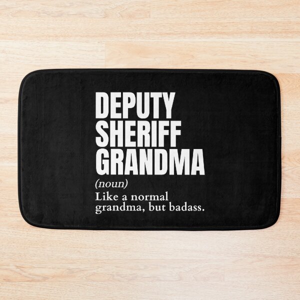 Item preview, Funny Badass Deputy Sheriff Grandma Definition designed and sold by EndlessFreedom.