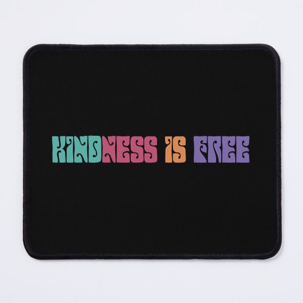 Item preview, Kindness is Free designed and sold by ssabala.