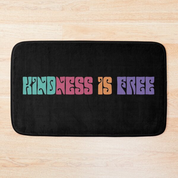 Item preview, Kindness is Free designed and sold by ssabala.
