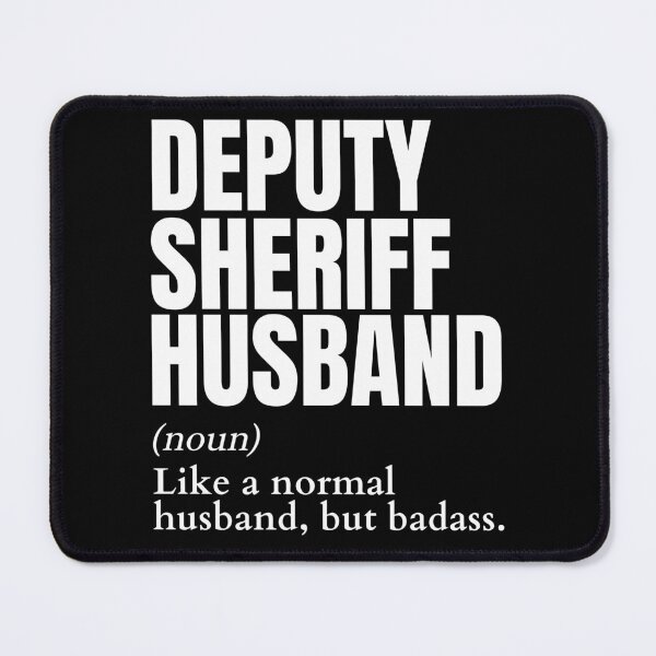 Item preview, Funny Badass Deputy Sheriff Husband Definition designed and sold by EndlessFreedom.