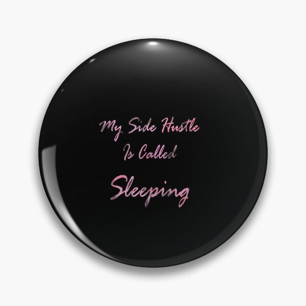 Artikelvorschau, Mein Side Hustle heißt Sleep Pink and Black entworfen und verkauft von Zovanah.