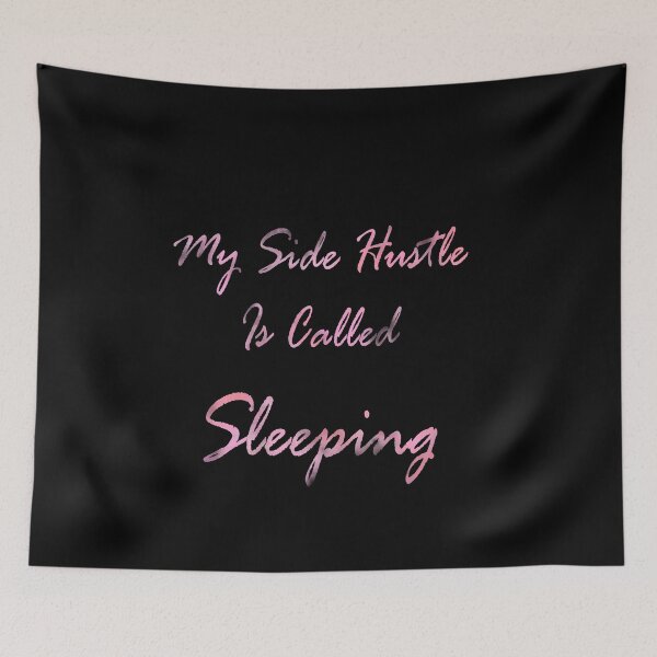 Artikelvorschau, Mein Side Hustle heißt Sleep Pink and Black entworfen und verkauft von Zovanah.