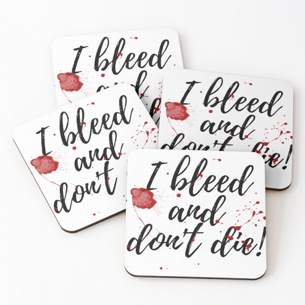 Item preview, I bleed and don't die! designed and sold by tattooclumsey.