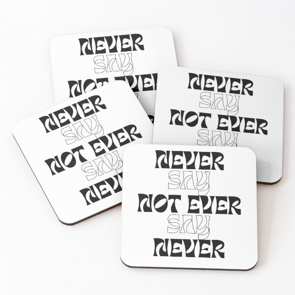Item preview, NEVER say  Not ever Say NEVER (Black) designed and sold by camteng.
