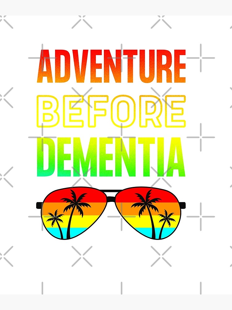 Adventure Before Dementia In Men's T-Shirts For Sale - Foto 5