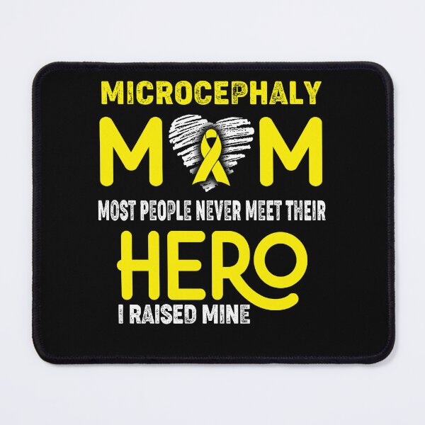 Item preview, Microcephaly MOM Most People Never Meet Their HERO I Raised Mine designed and sold by Tifrop.