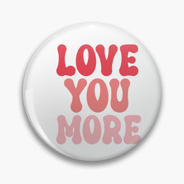 Item preview, Love You More -Valentines Day designed and sold by younghopes.