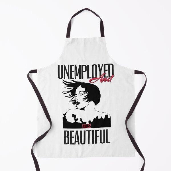 Item preview, UNEMPOLYED AND BEAUTIFUL designed and sold by GAADesignz.