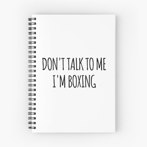 Item preview, Don't Talk To Me I'm Boxing - funny text simple font - meme ironic satire designed and sold by Abyotic.