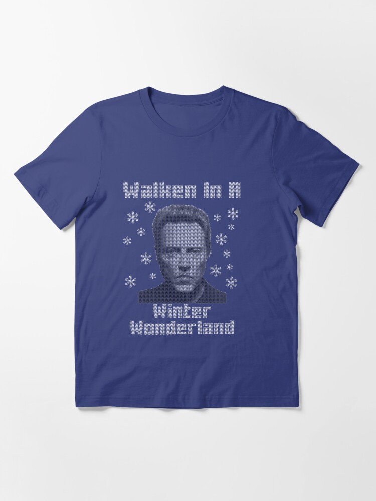 walken in a winter wonderland tshirt