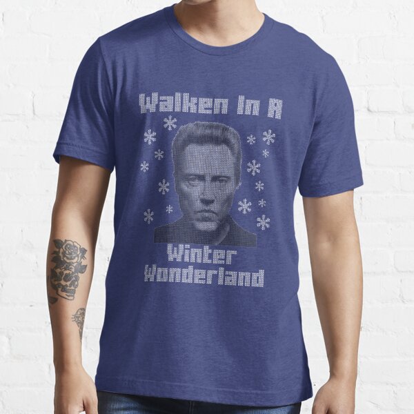 walken in a winter wonderland tshirt