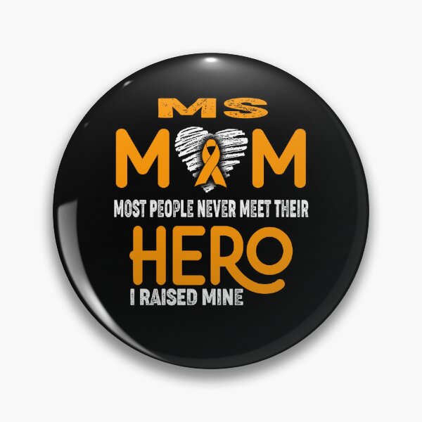 Item preview, MS MOM Most People Never Meet Their HERO I Raised Mine designed and sold by Tifrop.