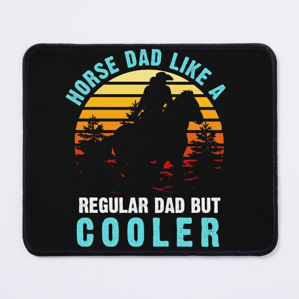 Item preview, HORSE DAD LIKE A REGULAR DAD BUT COOLER designed and sold by Hussain Shirts.
