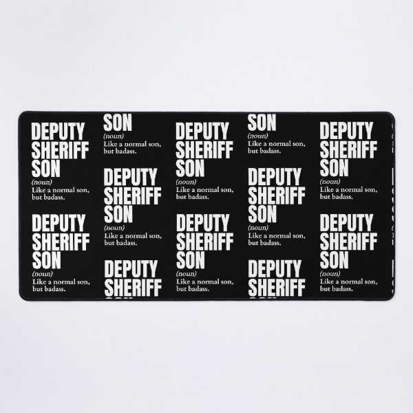 Item preview, Funny Badass Deputy Sheriff Son Definition designed and sold by EndlessFreedom.