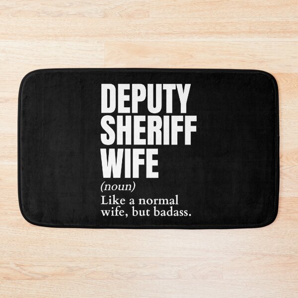 Item preview, Funny Badass Deputy Sheriff Wife Definition designed and sold by EndlessFreedom.