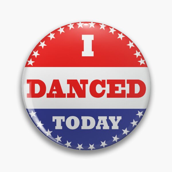 Item preview, Voting Stickers - I Danced Today  designed and sold by C-Town Tees.