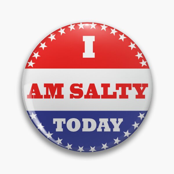 Item preview, Voting Stickers - I Am Salty Today  designed and sold by C-Town Tees.
