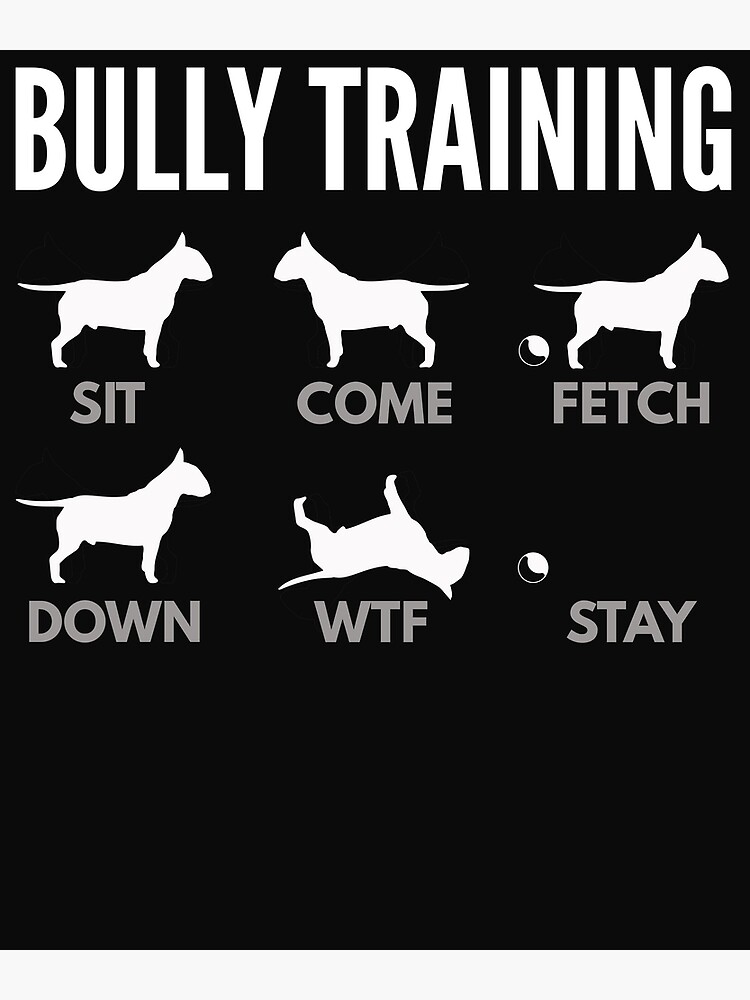 Bully - English Bull Terrier Poster for Sale by DoggyStyles