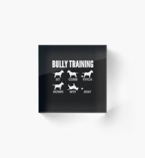 English Bull Terrier Bully Training Acrylic Block