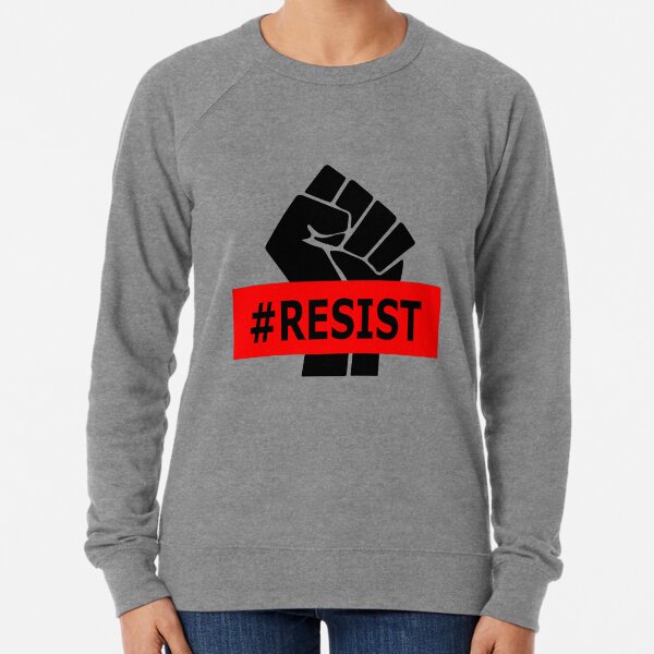 Resist - Hashtag Resist - Raised Fist - Black Power Lightweight Sweatshirt