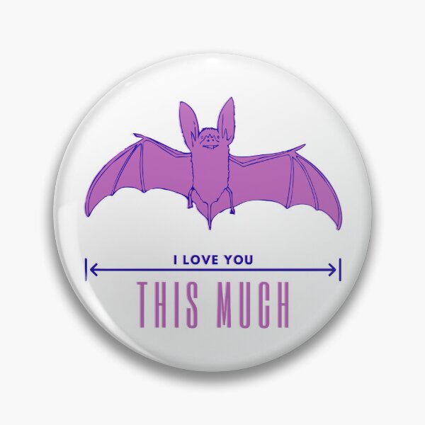 Item preview, I Love You Bat designed and sold by Mettlework.