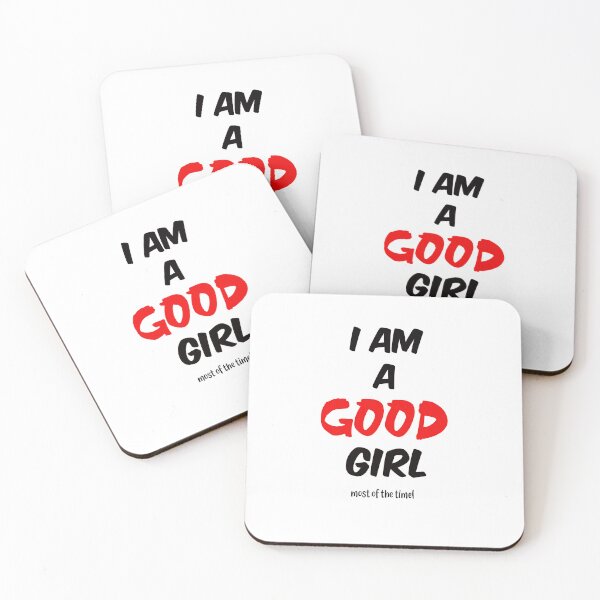 Item preview, I am a good girl (most of the time) - (+ View this design on 75+ products) designed and sold by Julien Hebbrecht.