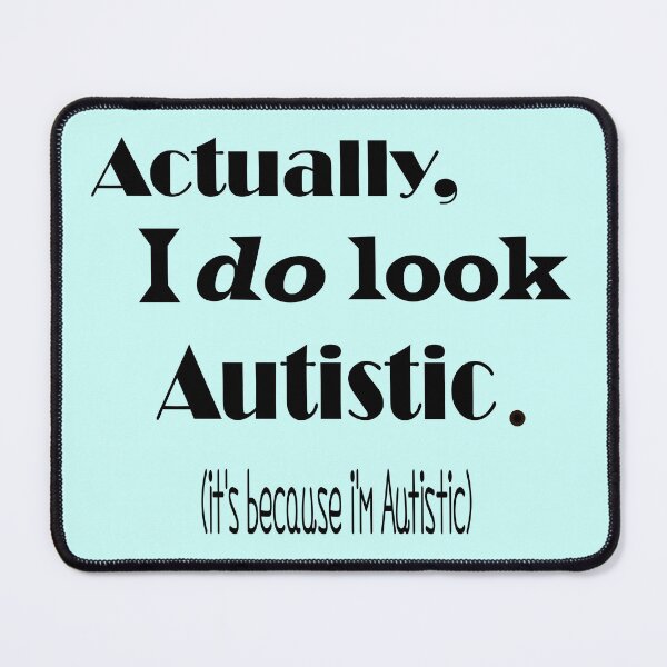 Item preview, I'm Autistic  designed and sold by shego1142.
