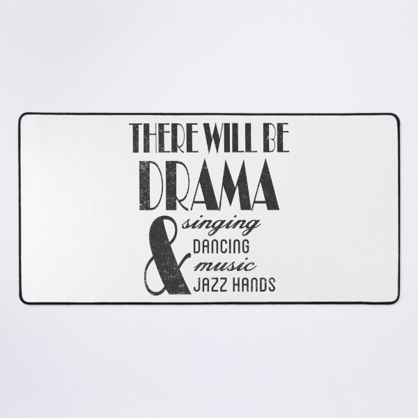 Item preview, There Will Be Drama Theatre Gift designed and sold by TonySpencer.