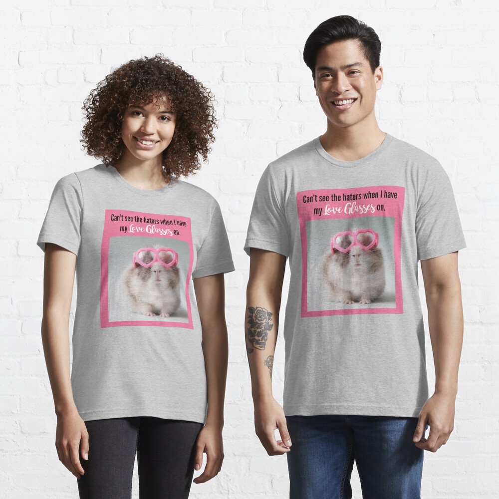 "Can't see the haters with my Love Glasses on" Tshirt for Sale by