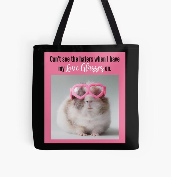 "Can't see the haters with my Love Glasses on" Tote Bag for Sale by