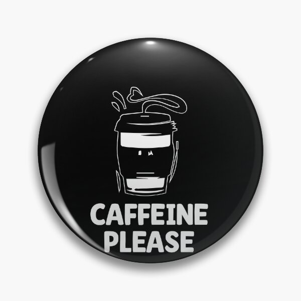Artikelvorschau, Caffeine Please Coffee Drinker Coffee Lover Caffeinated entworfen und verkauft von GrumpyDadCo.