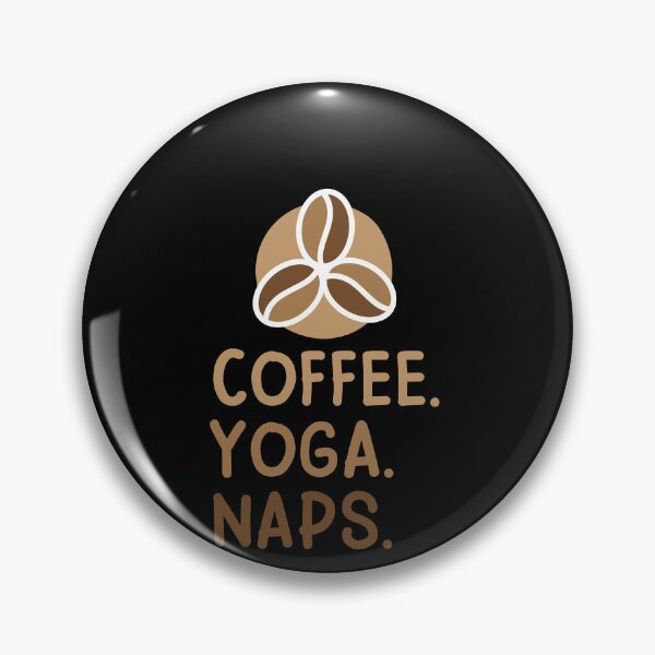 Artikelvorschau, Coffee Yoga Naps Coffee Drinker Coffee Lover Caffeinated entworfen und verkauft von GrumpyDadCo.
