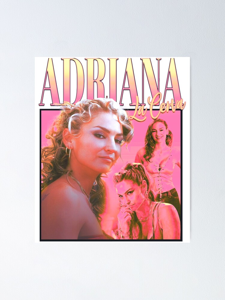 Adriana La Cerva Poster For Sale By Violawahl Redbubble