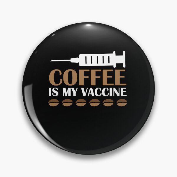 Artikelvorschau, Coffee Is My Vaccine Coffee Drinker Coffee Lover Caffeinated entworfen und verkauft von GrumpyDadCo.