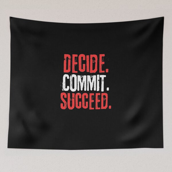 Item preview, Decide Commit Succeed designed and sold by Joy Poddar.