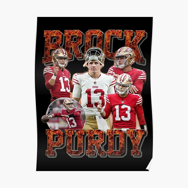 Brock Purdy 13 Poster for Sale by IrmaWillis