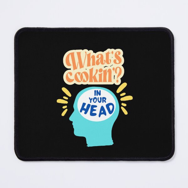 Item preview, What's Cookin In Your Head designed and sold by Joy Poddar.