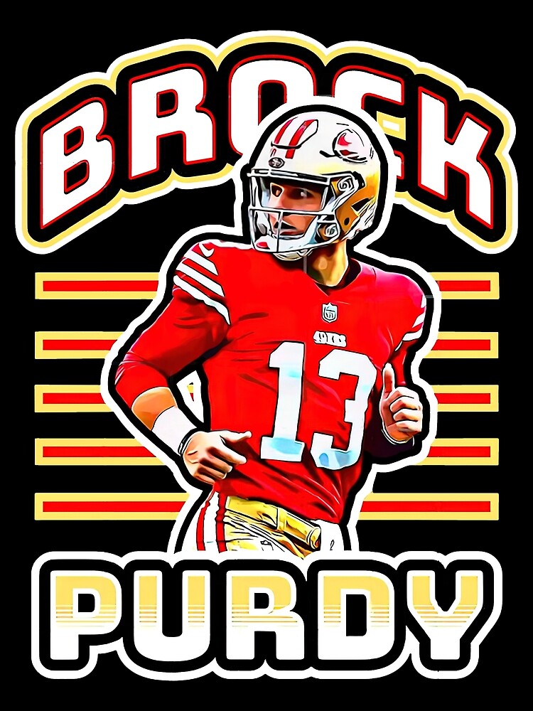 Brock Purdy Big Cock Brock 13 San Francisco Football Shirt, hoodie,  sweater, long sleeve and tank top