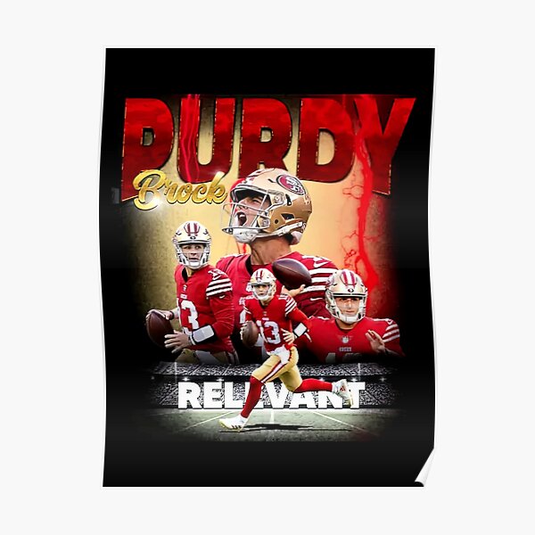 Brock Purdy 13 San Francisco 49ers player football poster gift