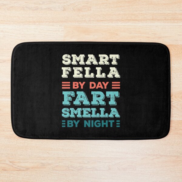 Item preview, Smart Fella By Day Fart Smella By Night Fun Fart Memes designed and sold by Designer-Girl.