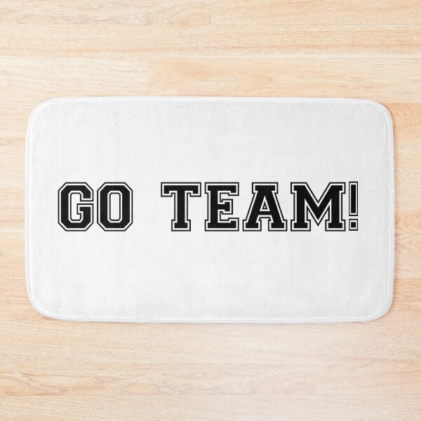 Item preview, Go TEAM! designed and sold by skulioskarsson.
