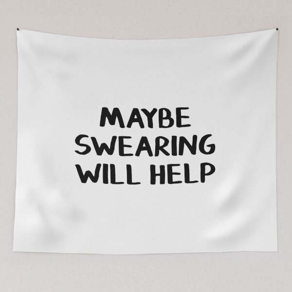 Item preview, Maybe swearing will help designed and sold by allthetees.