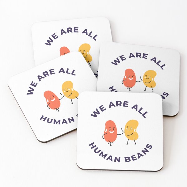 Item preview, We Are All Human Beans And Together designed and sold by DesignUneed.